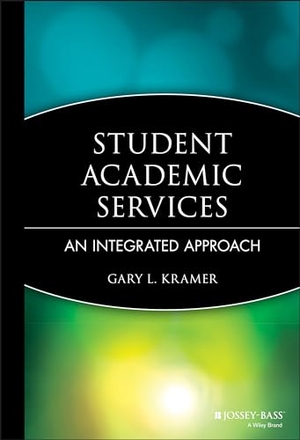 Kramer. Student Academic Services - An Integrated Approach. John Wiley & Sons, 2003.