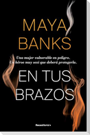 En Tus Brazos