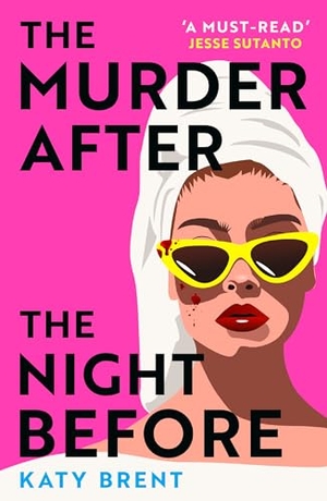 Brent, Katy. The Murder After the Night Before. Harper Collins Publ. UK, 2024.