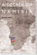 A Decade of Namibia: Politics, Economy and Society - The Era Pohamba, 2004-2015