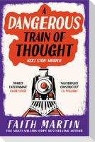 A Dangerous Train of Thought