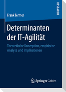 Determinanten der IT-Agilität