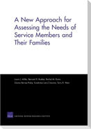 A New Approach for Assessing the Needs of Service Members and Their Families