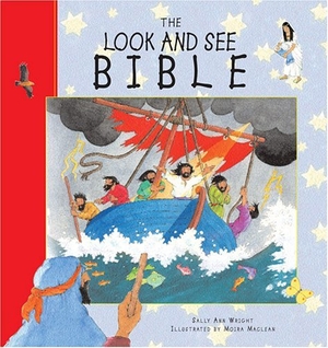 Wright, Sally Ann. The Look and See Bible. Paulist Press, 2006.