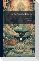 La Sagrada Biblia