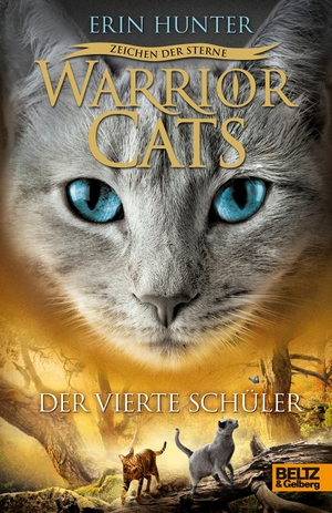 Hunter, Erin. Warrior Cats Staffel 4/01. Zeichen der Sterne. Der vierte Schüler. Julius Beltz GmbH, 2014.