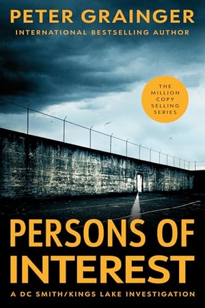 Grainger, Peter. Persons of Interest - A Novel Volume 4. Union Square & Co., 2026.