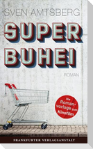 SUPERBUHEI