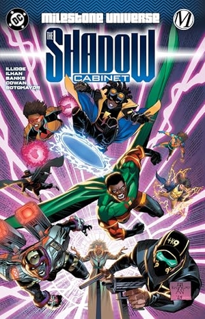 Ilhan, Atagun / Joseph Illidge. Milestone Universe: The Shadow Cabinet. DC Comics, 2025.