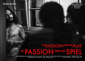 Schulte, Sebastian / Anne Fritsch. Die Passion hinter dem Spiel | The Passion Behind the Play. Theater der Zeit GmbH, 2022.