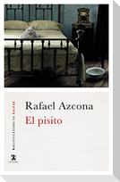 El pisito : novela de amor e inquilinato