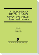 Intersubband Transitions in Quantum Wells: Physics and Devices