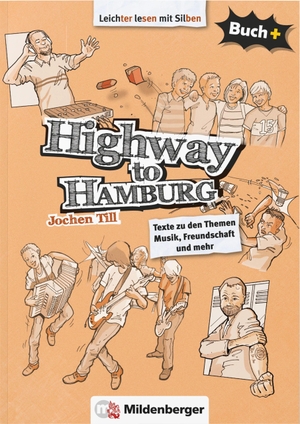 Till, Jochen. Buch+: Highway to Hamburg - Texte zu den Themen Musik, Freundschaft und mehr (Buch plus). Mildenberger Verlag GmbH, 2016.