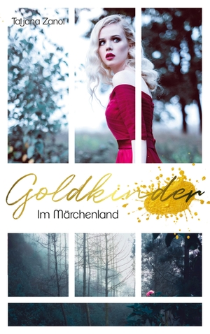 Zanot, Tatjana. Goldkinder 5 - Im Märchenland. Books on Demand, 2021.