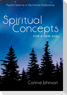 Spiritual Concepts for a New Age
