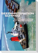 Seefahrtsnation Schweiz