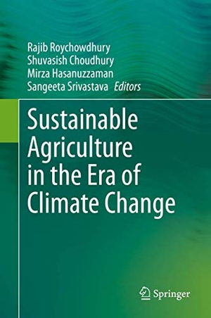 Roychowdhury, Rajib / Sangeeta Srivastava et al (Hrsg.). Sustainable Agriculture in the Era of Climate Change. Springer International Publishing, 2020.