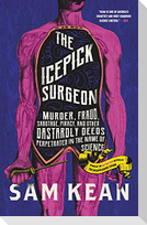 The Icepick Surgeon