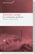 Tormenta Perfecta, La