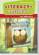Literacy-Projekt zum Bilderbuch "Heule Eule"