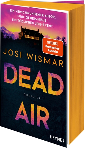 Wismar, Josi. Dead Air - Thriller - Mit Farbschnitt in limitierter Erstauflage. Der erste Thriller von SPIEGEL-Bestsellerautorin Josi Wismar für alle Fans von True-Crime-Podcasts und twistreichen Thrillern. Heyne Taschenbuch, 2026.