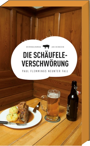 Beinßen, Jan. Die Schäufele-Verschwörung - Paul Flemmings neunter Fall. Ars Vivendi, 2016.