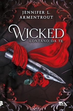 Armentrout, Jennifer L.. Wicked. Lontano da te. TEA, 2025.