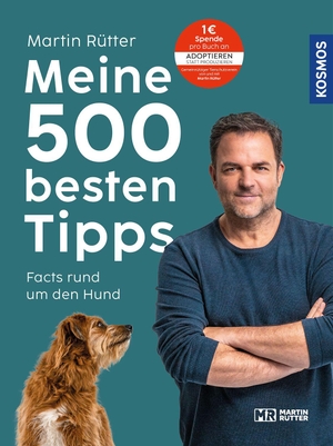 Rütter, Martin / Andrea Buisman. Meine 500 besten Tipps - Facts rund um den Hund. Franckh-Kosmos, 2026.