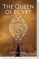 The Queen of Egypt
