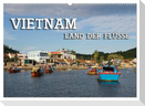VIETNAM - Land der Flüsse (Wandkalender 2025 DIN A2 quer), CALVENDO Monatskalender