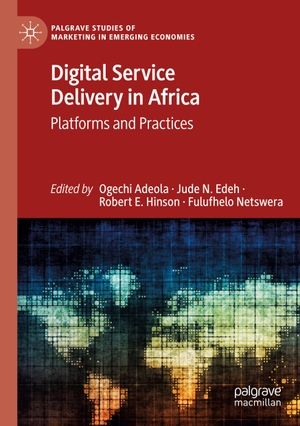Adeola, Ogechi / Fulufhelo Netswera et al (Hrsg.). Digital Service Delivery in Africa - Platforms and Practices. Springer International Publishing, 2023.