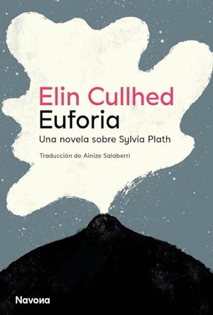 Cullhed, Elin. Euforia. Batiscafo, 2024.