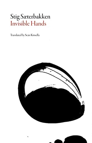 Sæterbakken, Stig. Invisible Hands. Deep Vellum Publishing, 2016.