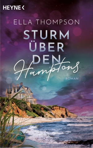 Thompson, Ella. Sturm über den Hamptons - Roman. Heyne Taschenbuch, 2027.