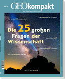 GEOkompakt / GEOkompakt 65/2020 - Die 25 großen Fragen der Wissenschaft