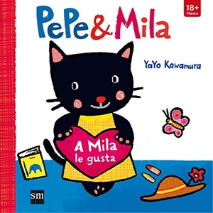 Kawamura, Yayo. A Mila le gusta. Fundación Santa María-Ediciones SM, 2017.
