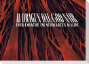 Il dragun dal God nair - Der Drache im Schwarzen Walde
