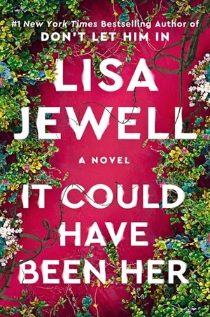 Jewell, Lisa. It Could Have Been Her. Atria Books, 2026.