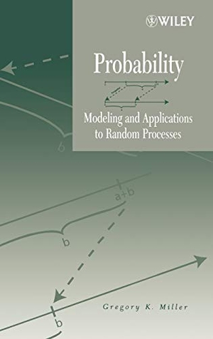 Miller. Probability. John Wiley & Sons, 2006.