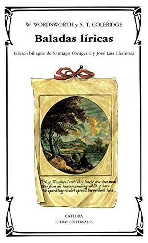 Coleridge, Samuel Taylor / William Wordsworth. Baladas líricas. Ediciones Cátedra, 1990.