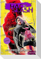 Hack/Slash Deluxe Edition Volume 6