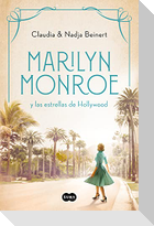 Marilyn Monroe Y Las Estrellas de Hollywood / Marilyn Monroe and the Hollywood S Tars