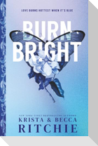 Burn Bright (Standard Edition)