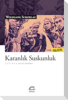 Karanlik Suskunluk