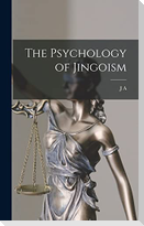 The Psychology of Jingoism
