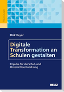 Digitale Transformation an Schulen gestalten