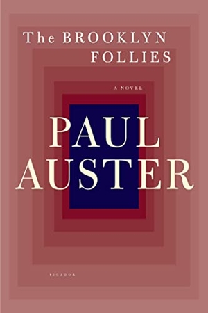 Auster, Paul. Brooklyn Follies. St. Martins Press, 2009.