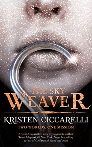 Ciccarelli, Kristen. The Sky Weaver - Iskari Book Three. Orion Publishing Group, 2021.