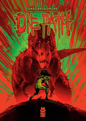 Broadmore, Greg / Lanning, Andy et al. One Path Book One. Mad Cave Studios, 2025.