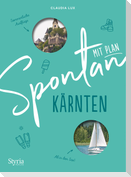 Spontan mit Plan - Kärnten